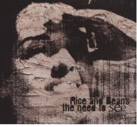 Rice and Beans: The Need to See
