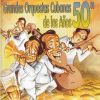 Grandes orquestas cubanas de los a�os cinquenta [50]