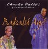 Chucho Vald�s y su grupo Irakere: Babal� Ay�