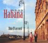 D�o D'accord: Tarde en La Habana