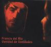 Francis del Rio: Vanidad de vanidades